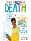 We Need to Talk About Death